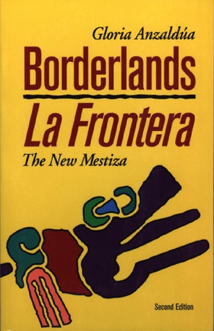 Borderlands La Frontera The new Mestiza book cover